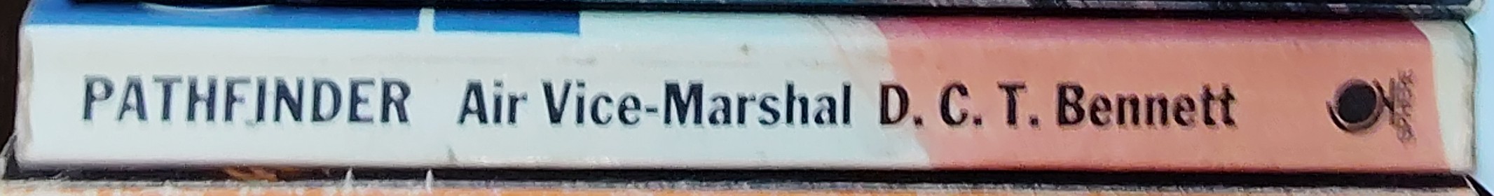 Air Vice-Marshal D.C.T. Bennett  PATHFINDER spine of book image