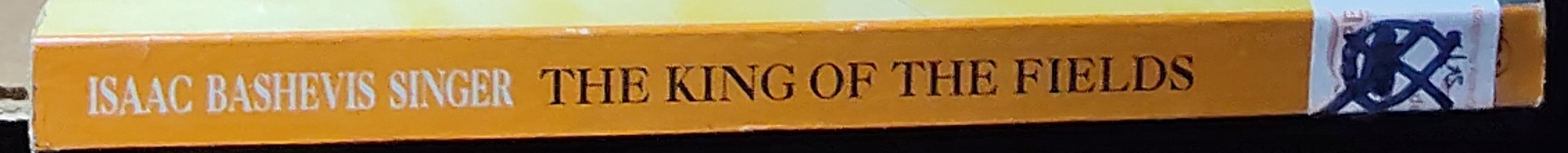 Isaac Bashevis Singer  THE KING OF THE FIELDS spine of book image