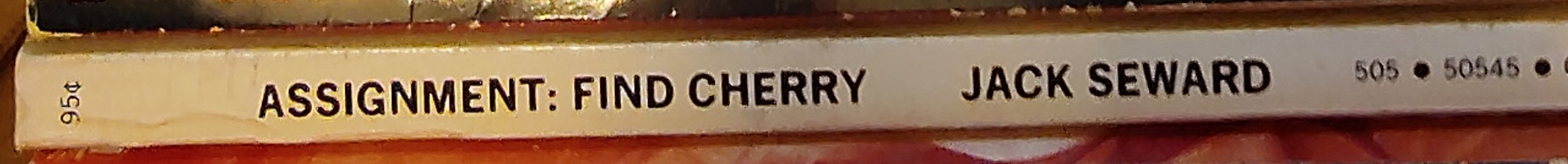 Jack Seward  ASSIGNMENT: FIND CHERRY spine of book image