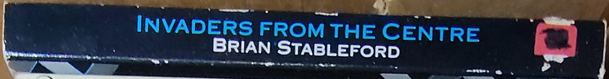 Brian Stableford  INVADERS FROM THE CENTRE spine of book image