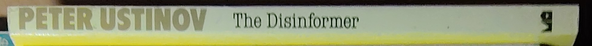 Peter Ustinov  THE DISINFORMER and A NOSE BY ANY OTHER NAME spine of book image