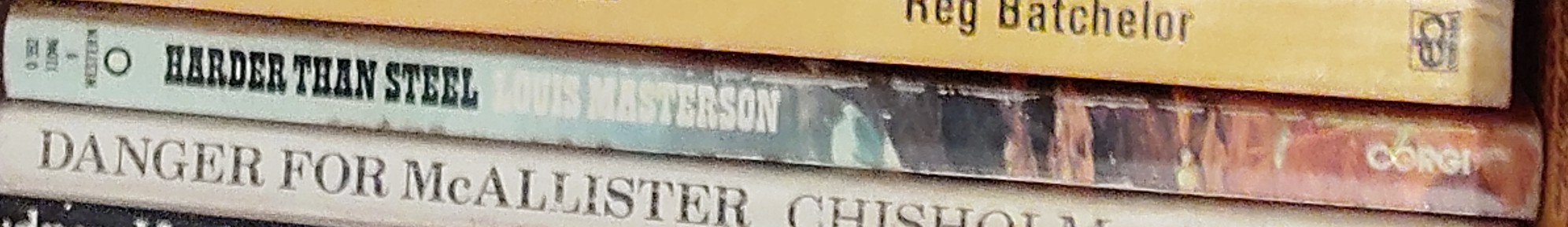 Louis Masterson  HARDER THAN STEEL spine of book image