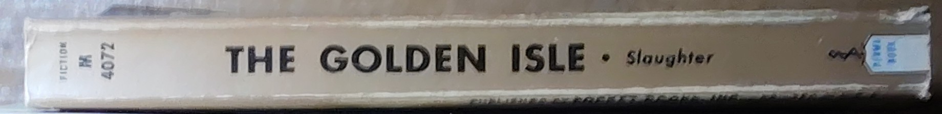 Frank G. Slaughter  THE GOLDEN ISLE spine of book image