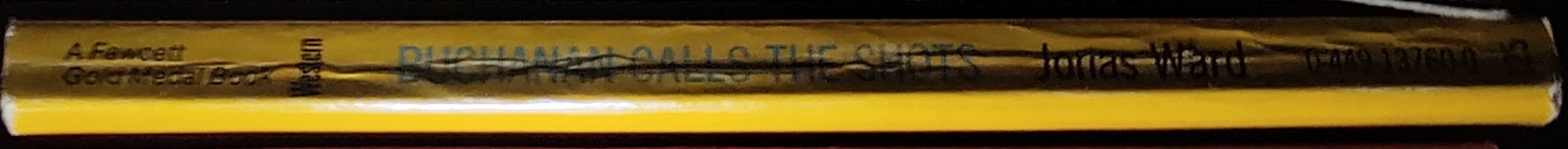 Jonas Ward  BUCHANAN CALLS THE SHOTS spine of book image