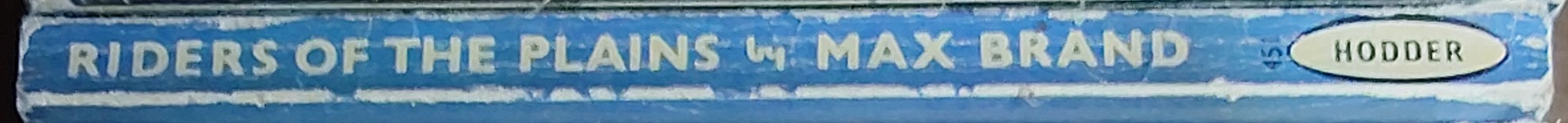 Max Brand  RIDERS OF THE PLAINS spine of book image