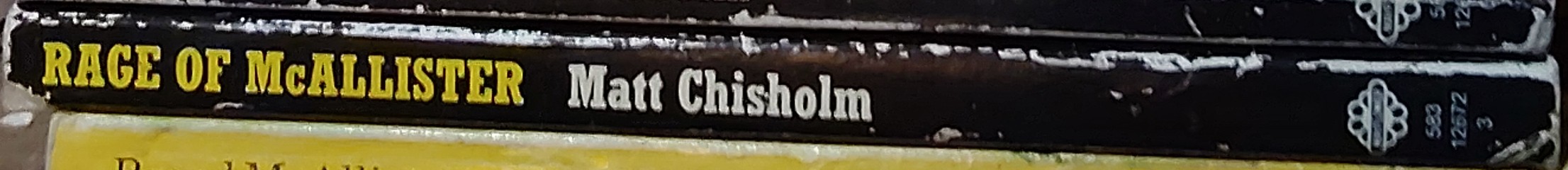 Matt Chisholm  RAGE OF McALLISTER spine of book image
