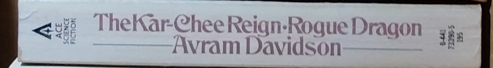 Avram Davidson  THE KAR-CHEE REIGN and ROGUE DRAGON spine of book image