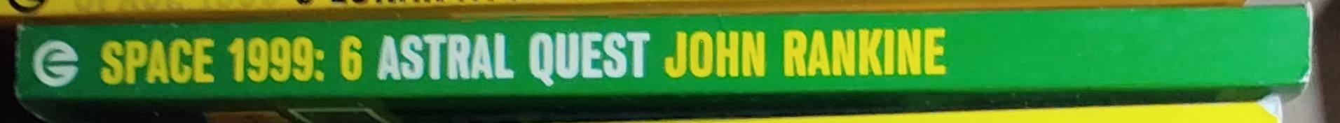 John Rankine  SPACE 1999: ASTRAL QUEST (TV tie-in) spine of book image