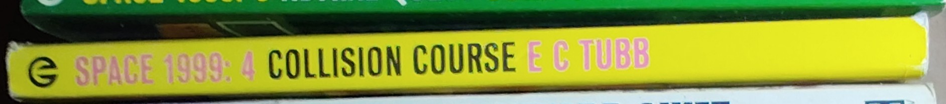 E.C. Tubb  SPACE 1999: COLLISION COURSE (TV tie-in) spine of book image
