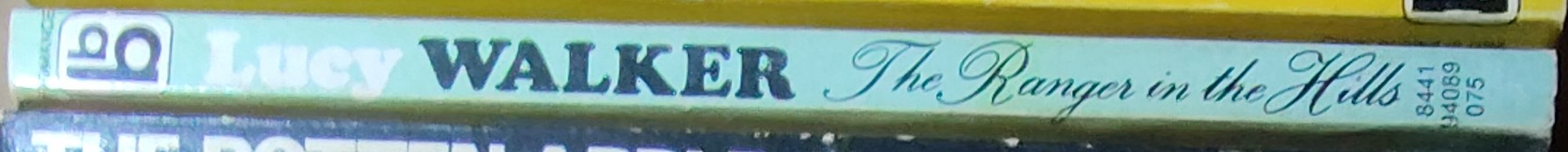 Lucy Walker  THE RANGER IN THE HILLS spine of book image