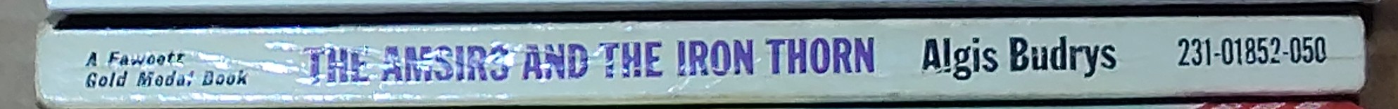 Algis Budrys  THE AMSIRS AND THE IRON THORN spine of book image