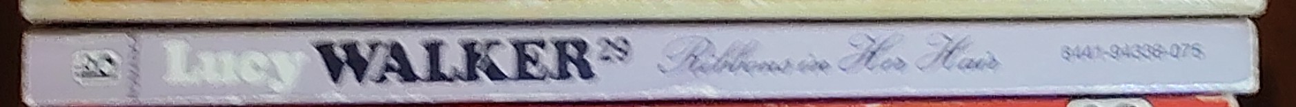 Lucy Walker  RIBBONS IN HER HAIR spine of book image