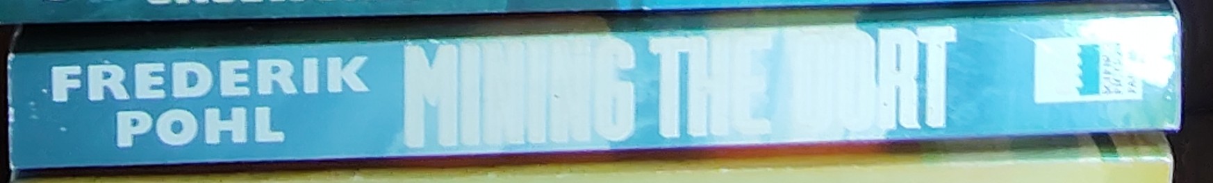 Frederik Pohl  MINING THE OORT spine of book image