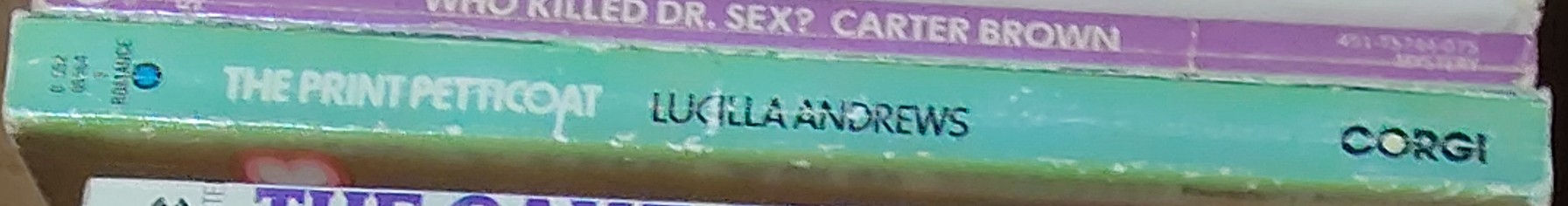 Lucilla Andrews  THE PRINT PETTICOAT spine of book image