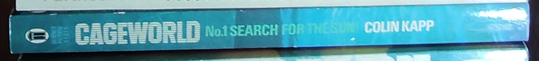 Colin Kapp  CAGEWORLD No.1: SEARCH FOR THE SUN! spine of book image