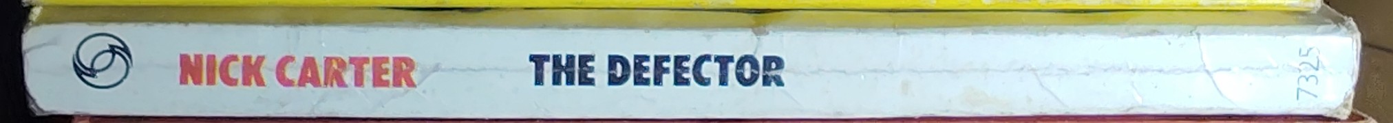 Nick Carter  THE DEFECTOR spine of book image