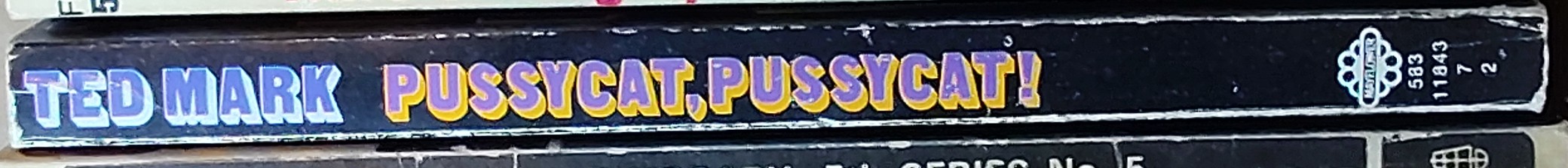Ted Mark  PUSSYCAT, PUSSYCAT! spine of book image