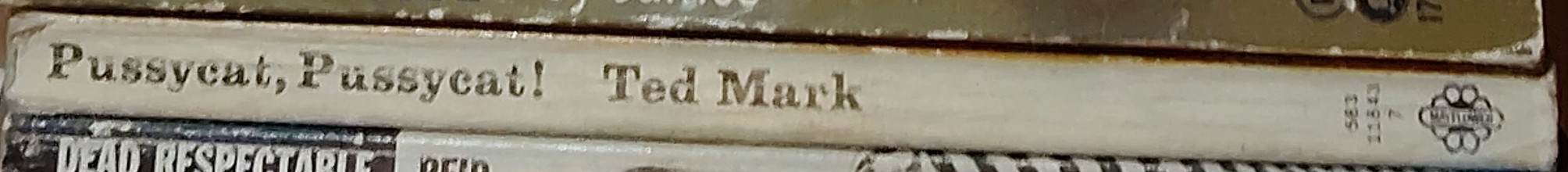 Ted Mark  PUSSYCAT, PUSSYCAT! spine of book image