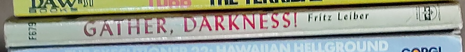 Fritz Leiber  GATHER, DARKNESS! spine of book image