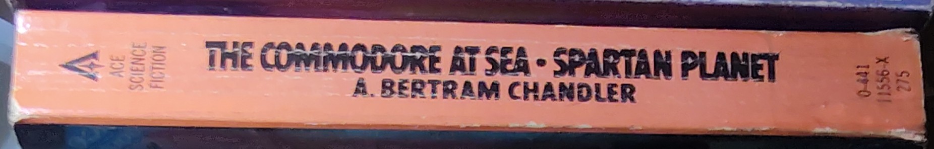 A.Bertram Chandler  THE COMMODORE AT SEA and SPARTAN PLANET spine of book image
