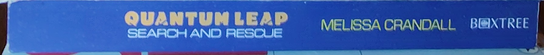 Melissa Crandall  QUANTUM LEAP: SEARCH AND RESCUE spine of book image