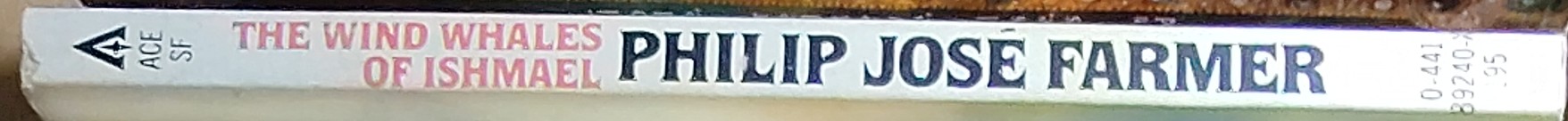 Philip Jose Farmer  THE WIND WHALES OF ISHMAEL spine of book image