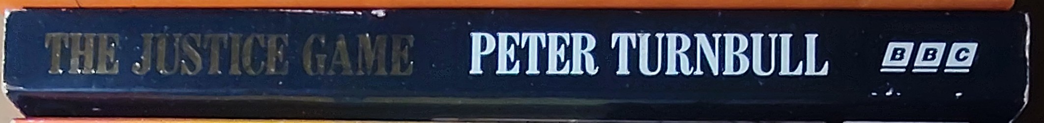 Peter Turnbull  THE JUSTICE GAME (BBC-TV) spine of book image