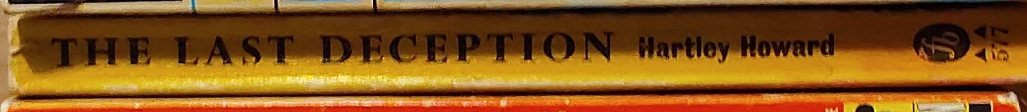 Hartley Howard  THE LAST DECEPTION spine of book image