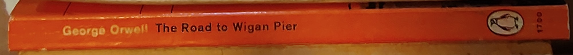 George Orwell  THE ROAD TO WIGAN PIER spine of book image