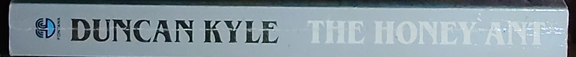 Duncan Kyle  THE HONEY ANT spine of book image