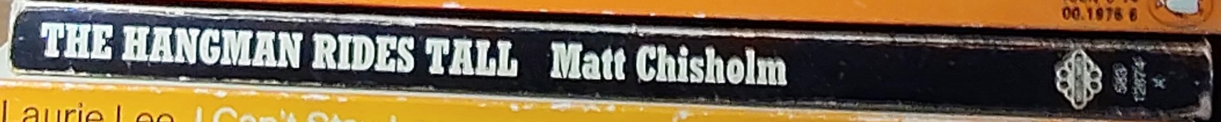 Matt Chisholm  THE HANGMAN RIDES TALL [McALLISTER] spine of book image