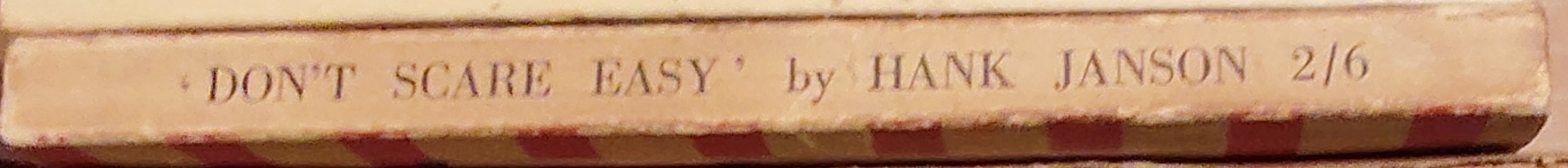 Hank Janson  DON'T SCARE EASY spine of book image