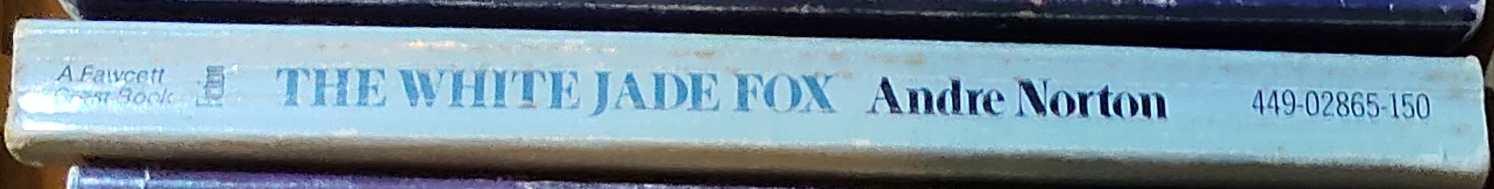 Andre Norton  THE WHITE JADE FOX spine of book image
