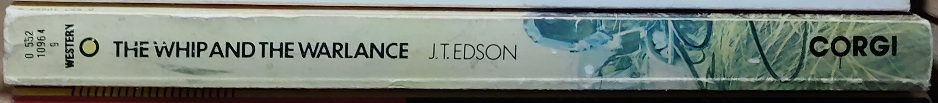 J.T. Edson  THE WHIP AND THE WARLANCE spine of book image