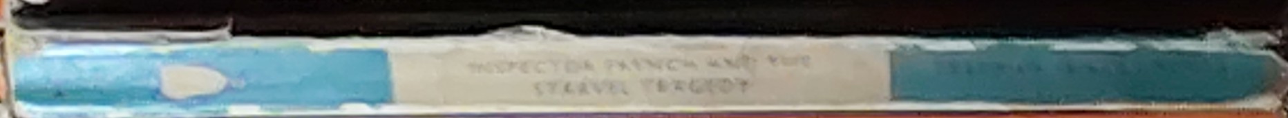 Freeman Wills Crofts  INSPECTOR FRENCH AND THE STARVEL TRAGEDY spine of book image