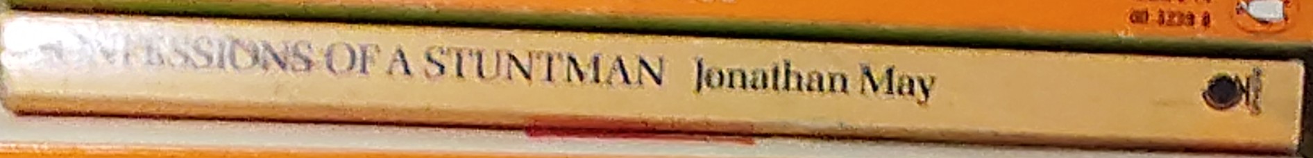 Jonathan May  CONFESSIONS OF A STUNTMAN spine of book image
