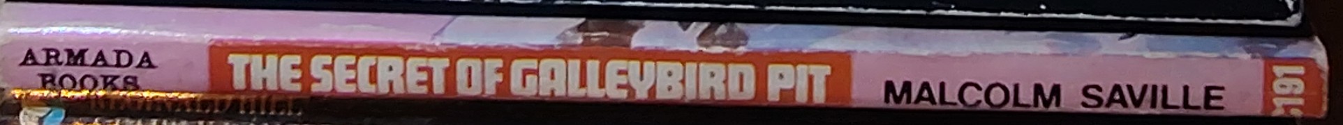 Malcolm Saville  THE SECRET OF GALLEYBIRD PIT spine of book image