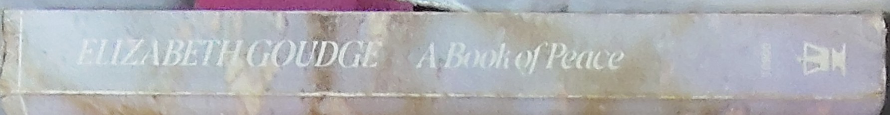 Elizabeth Goudge  A BOOK OF PEACE. An Anthology spine of book image