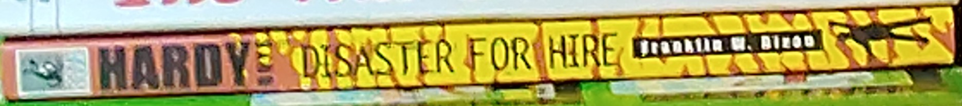 Franklin W. Dixon  THE HARDY BOYS: DISASTER FOR HIRE spine of book image