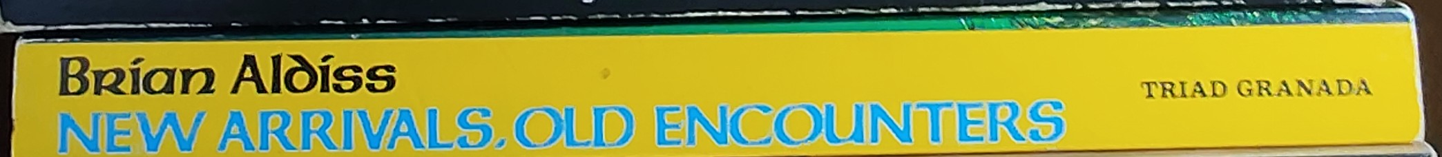 Brian Aldiss  NEW ARRIVALS, OLD ENCOUNTERS spine of book image