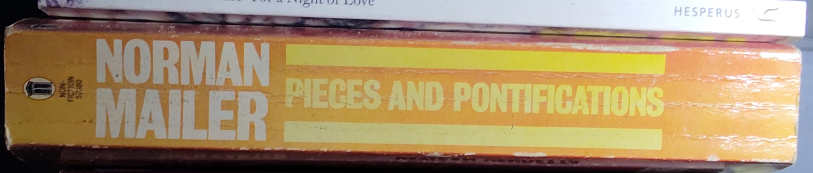 Norman Mailer  PIECES AND PONTIFICATIONS (a decade of essays and interviews) spine of book image