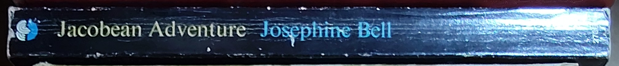 Josephine Bell  JACOBEAN ADVENTURE spine of book image