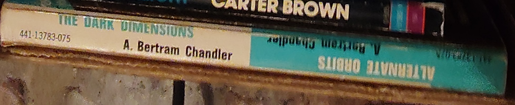 A.Bertram Chandler  ALTERNATE ORBITS and THE DARK DIMENSIONS spine of book image