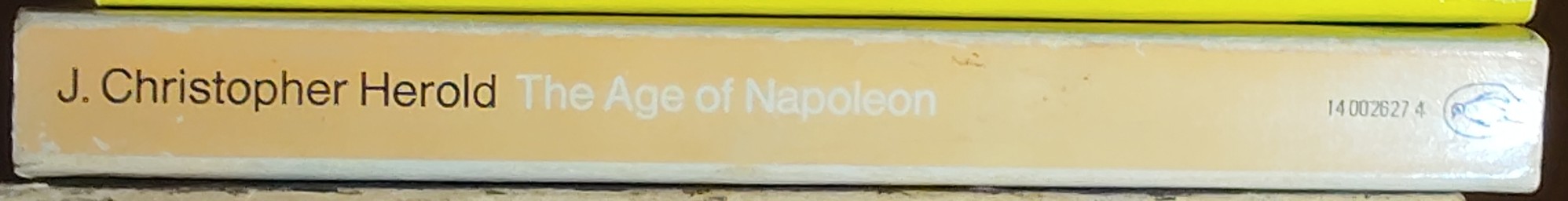 J.Christopher Herold  THE AGE OF NAPOLEON spine of book image