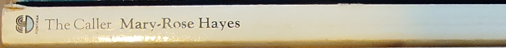 Mary-Rose Hayes  THE CALLER spine of book image