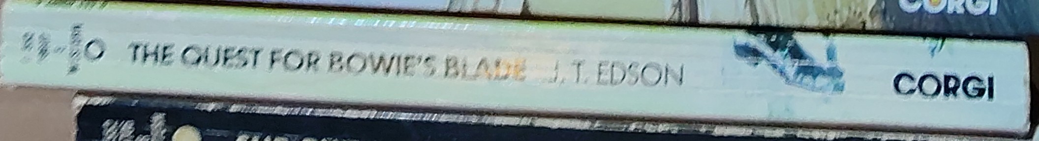 J.T. Edson  THE QUEST FOR BOWIE'S BLADE spine of book image