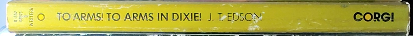 J.T. Edson  TO ARMS! TO ARMS IN DIXIE! spine of book image