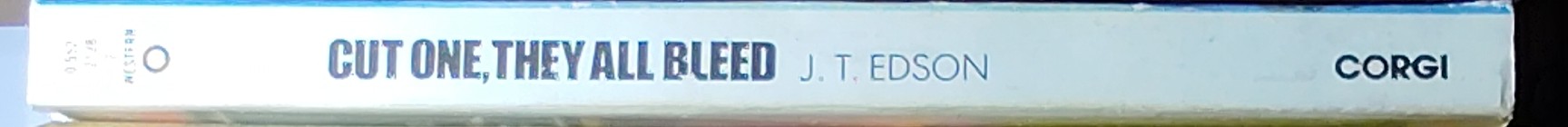 J.T. Edson  CUT ONE, THEY ALL BLEED spine of book image