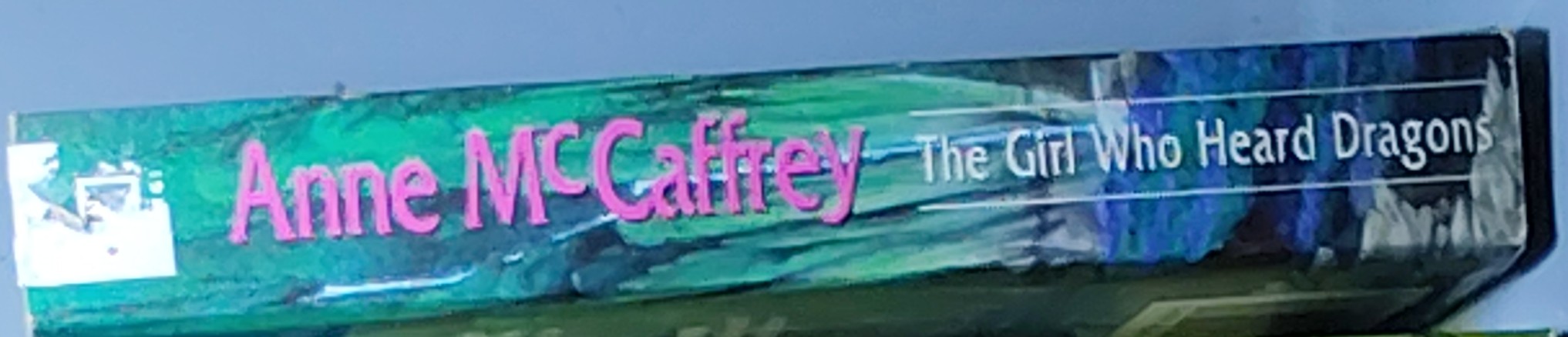 Anne McCaffrey  THE GIRL WHO HEARD DRAGONS spine of book image