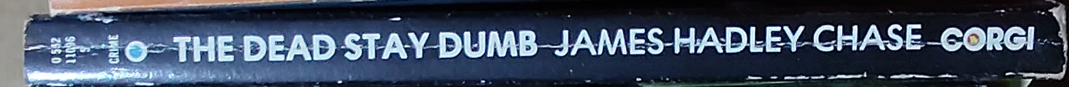 James Hadley Chase  THE DEAD STAY DUMB spine of book image